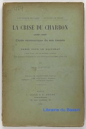 La crise du charbon 1899-1900 Etude économique de ses causes