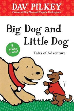 Seller image for Big Dog and Little Dog : Tales of Adventure for sale by GreatBookPrices