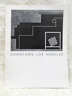 1981 BETWEEN THE FREEWAYS: ART of DOWNTOWN LOS ANGELES Exhibition Catalog 20 ARTISTS