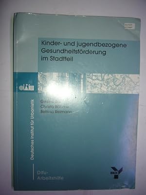 Seller image for Kinder- und jugendbezogene Gesundheitsfrderung im Stadtteil for sale by Antiquariat im Kaiserviertel | Wimbauer Buchversand