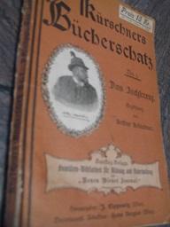 Das Jochkreuz Erzählung Kürschners Bücherschatz No. 1