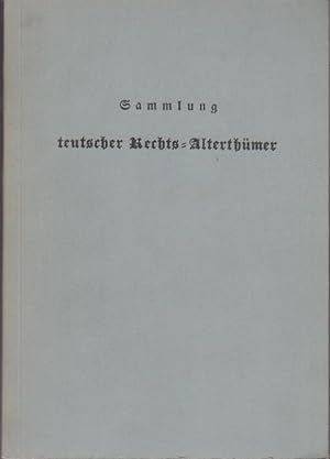 Bild des Verkufers fr Sammlung teutscher Rechts-Alterthmer Band 1 Heft 1. REPRINT des Heftes von 1828. zum Verkauf von Bcher bei den 7 Bergen