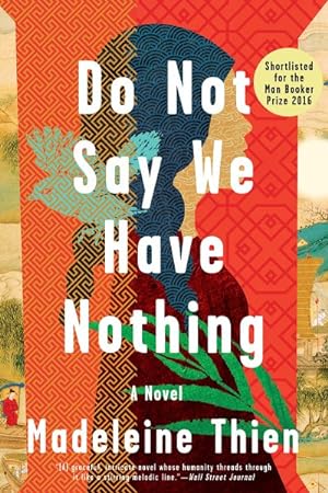 Seller image for Do Not Say We Have Nothing for sale by GreatBookPrices