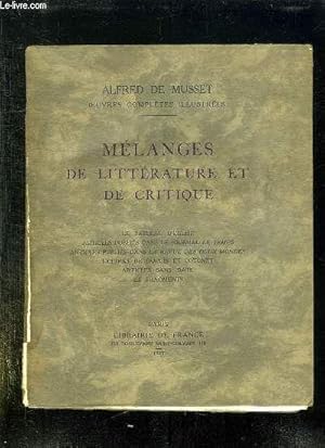 Seller image for Melanges De Litterature Et De Critique. Le Tableau D Eglise, Articles Publies Dans Le Journal Le Temps, Articles Publies Dans La Revue Des Deux Mondes, Lettres De Dupuis Et Cotonet, Articles . Musset Alfred De for sale by Des livres et nous