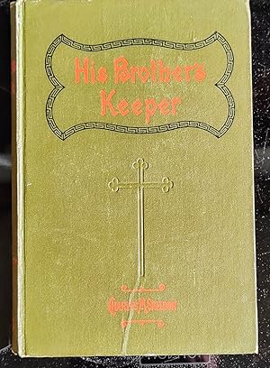 Seller image for His Brother's Keeper or Christian Stewardship. for sale by Shore Books