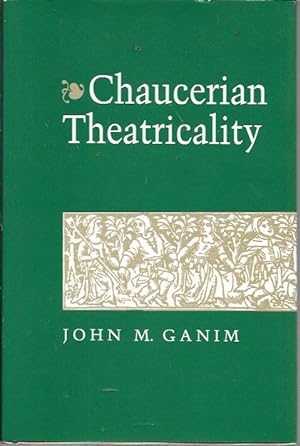 Seller image for Chaucerian Theatricality for sale by Bookfeathers, LLC