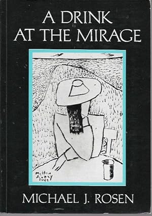 Seller image for A Drink at the Mirage (Princeton Series of Contemporary Poets) for sale by Bookfeathers, LLC