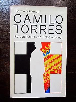 Imagen del vendedor de Camilo Torres. Persnlichkeit und Entscheidung a la venta por Rudi Euchler Buchhandlung & Antiquariat