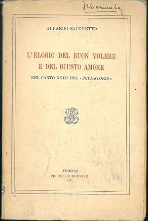 L' Elogio del buon volere e del giusto amore nel canto XVIII del "Purgatorio".