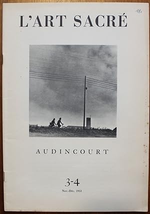 L'Art Sacré. Revue mensuelle. 3-4 Nov.-Déc 1951. Audincourt