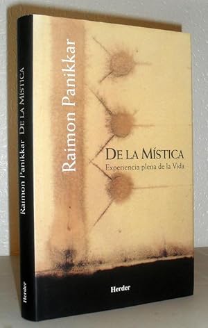 De La Mistica - Experiencia Plena De La Vida