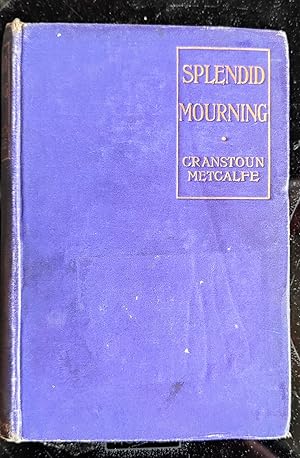 Imagen del vendedor de Splendid Mourning a la venta por Shore Books