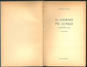 Il Giorno più lungo. 6 giugno 1944. Traduzione di A. De Falco.