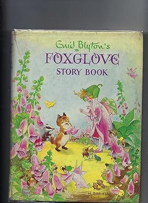 Seller image for Enid Blyton's Foxglove Story Book for sale by Peakirk Books, Heather Lawrence PBFA