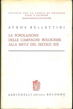 La Popolazione delle campagne bolognesi alla metà del secolo XIX.