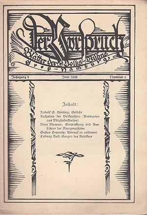 Bild des Verkufers fr Der Vorspruch. Nummer 6, 1928 ( Juni ), Jahrgang 4. Bltter der Volks - Bhne Gro - Hamburg. zum Verkauf von Antiquariat Carl Wegner