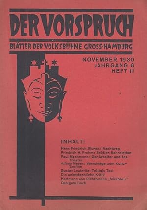 Bild des Verkufers fr Der Vorspruch. Heft 11, 1930 ( November ), Jahrgang 6. Bltter der Volks - Bhne Gro - Hamburg. zum Verkauf von Antiquariat Carl Wegner