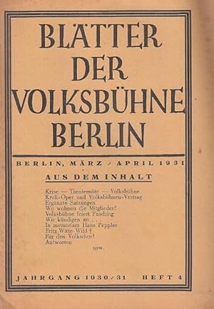 Bild des Verkufers fr Bltter der Volksbhne Berlin. Mrz - April 1931, Heft 4 des Jahrgangs 1930 / 1931. zum Verkauf von Antiquariat Carl Wegner