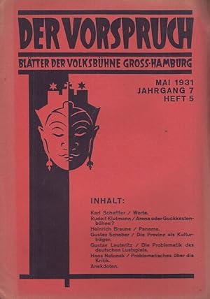 Bild des Verkufers fr Der Vorspruch. Heft 5, 1931 ( Mai ), Jahrgang 7. Bltter der Volks - Bhne Gro - Hamburg. zum Verkauf von Antiquariat Carl Wegner
