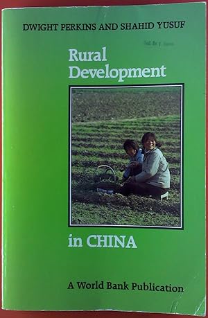 Bild des Verkufers fr Rural Development in China. A World Bank Publication. zum Verkauf von biblion2