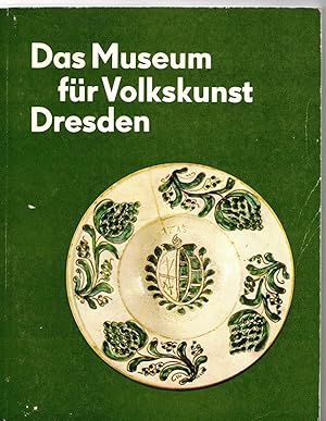 Image du vendeur pour Das Museum fr Volkskunst Dresden mis en vente par Bcherpanorama Zwickau- Planitz