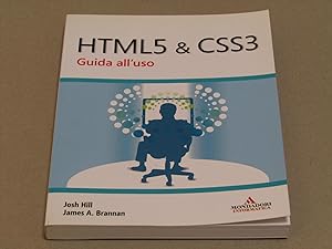 Seller image for HTML5 and CSS3 GUIDA ALL'USO for sale by Amarcord libri