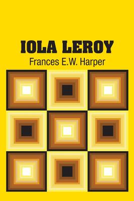 Imagen del vendedor de Iola Leroy (Paperback or Softback) a la venta por BargainBookStores