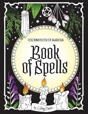 Image du vendeur pour Coloring Book of Shadows: Book of Spells (Paperback or Softback) mis en vente par BargainBookStores