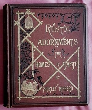 Bild des Verkufers fr Rustic Adornments for Homes of Taste. zum Verkauf von Patrick Pollak Rare Books ABA ILAB