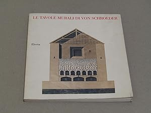 Image du vendeur pour LE TAVOLE MURALI DI VON SCHROEDER. mis en vente par Amarcord libri