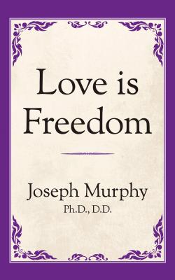 Image du vendeur pour Love Is Freedom (Paperback or Softback) mis en vente par BargainBookStores