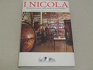 Immagine del venditore per I NICOLA STORIE DI RESTAURI NELLA STORIA DI UNA FAMIGLIA.TORINOUMBERTO ALLEMANDI2009 venduto da Amarcord libri