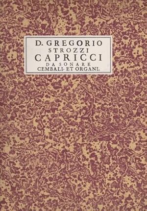 Capricci da sonare cembali et organi. Napoli 1687. [Faksimile].