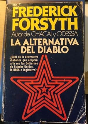 Imagen del vendedor de LA ALTERNATIVA DEL DIABLO. a la venta por Libreria Lopez de Araujo