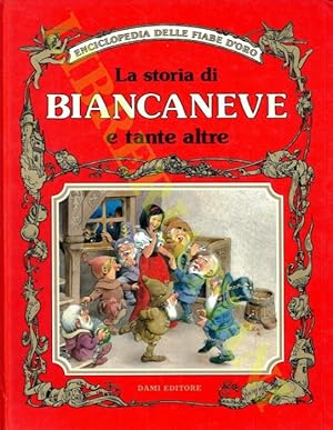 La storia di Biancaneve e tante altre.