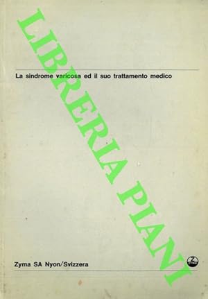 La sindrome varicosa ed il suo trattamento medico.