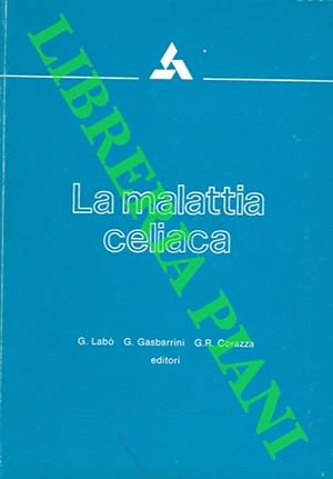 La malattia celiaca. Simposio Internazionale Bologna, novembre 1979.