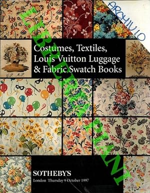 European and Oriental Costume, Textiles, Louis Vuitton Luggage and Fabric Swatch Books.