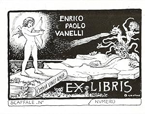 Un foglietto xilografico di cm. 11 x 13,5 per Enrico Paolo Vanelli, ("Omnia vincit amor").