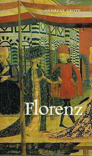 Bild des Verkäufers für Florenz: Gestalt und Geschichte eines Gemeinwesens. zum Verkauf von Antiquariat Bernhardt