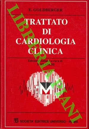 Trattato di cardiologia clinica.