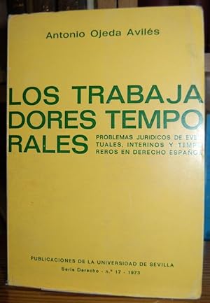 Imagen del vendedor de LOS TRABAJADORES TEMPORALES. (Problemas jurdicos de eventuales, interinos y temporeros en derecho espaol) a la venta por Fbula Libros (Librera Jimnez-Bravo)