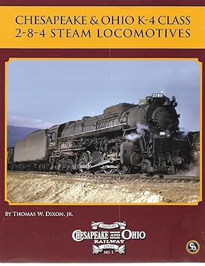 Image du vendeur pour Chesapeake and Ohio K-4 Class 2-8-4 Steam Locomotives mis en vente par Cher Bibler