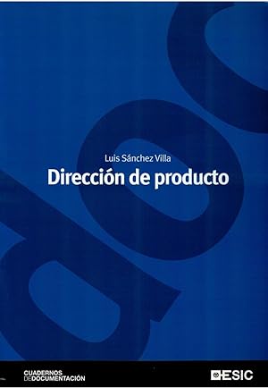 Bild des Verkufers fr Direccion de producto (Cuadernos de Documentacion) zum Verkauf von Librera Dilogo