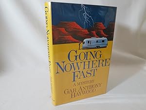 Seller image for Going Nowhere Fast for sale by Books Again