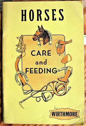 Horses. Care and Feeding