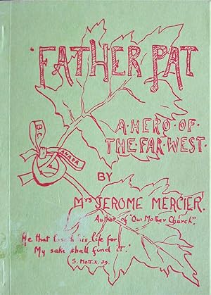 Seller image for Father Pat. a Hero of the Far West for sale by Ken Jackson