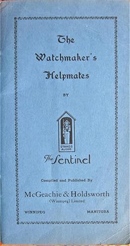 The Watchmaker's Helpmates By the Sentinel