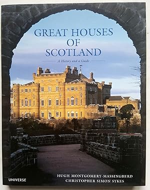 Great Houses of Scotland: A History and A Guide (Universe Architecture Series)