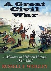 Immagine del venditore per Great Civil War, A: A Military and Political History, 1861-1865 venduto da Monroe Street Books